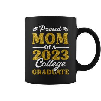Proud Mom Of A Class Of 2023 Graduate Senior Graduation Mom Coffee Mug | Mazezy CA
