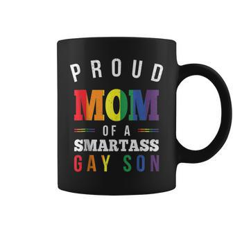 Proud Mom Of A Smartass Gay Son Lgbt Gay Pride Event Coffee Mug | Mazezy