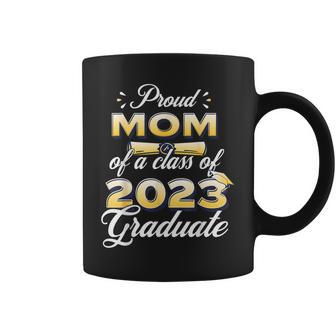 Proud Mom Of Class Of 2023 Senior 23 Graduate Mom Coffee Mug - Thegiftio UK