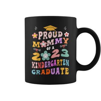 Proud Mommy Mom Of A 2023 Kindergarten Graduate Graduation Coffee Mug | Mazezy