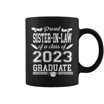 Proud Sister-In-Law Of A Class Of 2023 Graduate - Senior 23 Coffee Mug | Mazezy