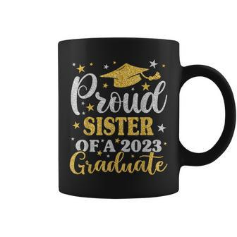 Proud Sister Of A 2023 Graduate Senior 23 Family Graduation Coffee Mug | Mazezy