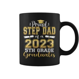 Proud Step Dad Of 5Th Grade Graduate 2023 Family Graduation Coffee Mug | Mazezy