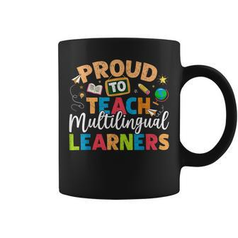 Proud To Teach Multilingual Learner Teacher Coffee Mug - Monsterry UK