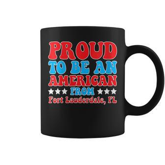 Proud To Be An American From Fort Lauderdale Florida Coffee Mug | Mazezy