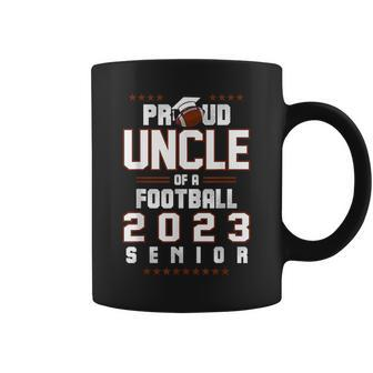 Proud Uncle Of A Football 2023 Senior Hobby Class Of 2023 Coffee Mug | Mazezy