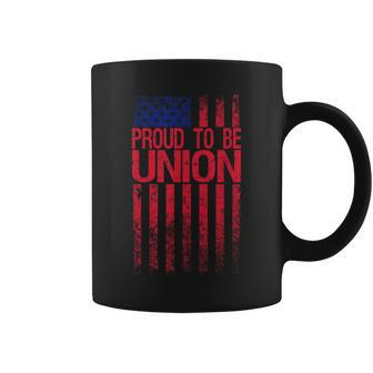 Proud To Be Union Workers Skilled Worker Us Flag Labor Day Coffee Mug | Mazezy