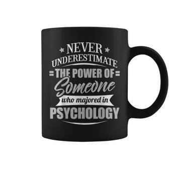 Psychology For & Never Underestimate Coffee Mug - Seseable