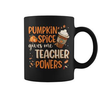 Pumpkin Spice Gives Me Teacher Powers Fall Thanksgiving Coffee Mug