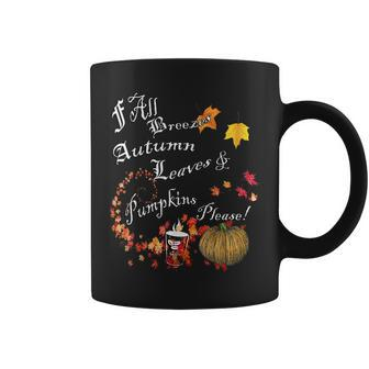 Pumpkins Autumn Leaves Coffee Quotes Cute Thanksgiving Fall For Coffee Lovers Coffee Mug | Mazezy