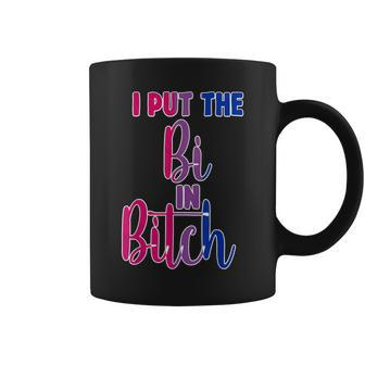 I Put The Bi In Bitch Bisexual Pride Flag Quote Coffee Mug | Mazezy DE
