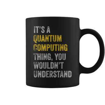Quantum Computing Quantum Computer Physics Coffee Mug | Mazezy
