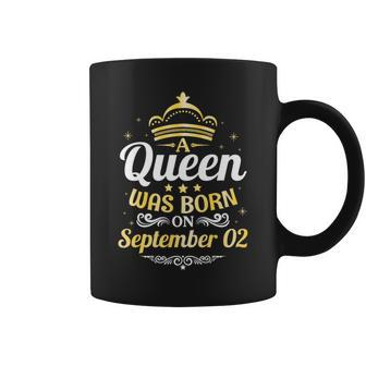 A Queen Was Born On September 02 Happy Birthday To Me Mommy Coffee Mug | Mazezy DE