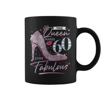 This Queen Makes 60 Looks Fabulous 60Th Birthday Women Coffee Mug - Seseable