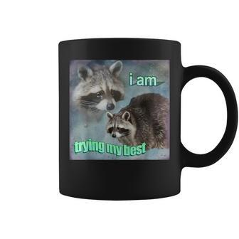 Raccoon I Am Trying My Best Sad Coffee Mug - Monsterry UK