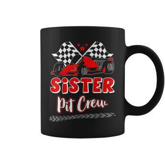 Race Car Birthday Party Racing Family Sister Pit Crew Gifts For Sister Funny Gifts Coffee Mug | Mazezy