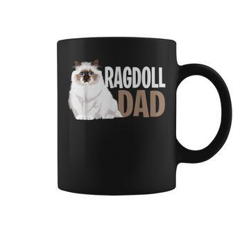 Ragdoll Cat Dad Funny Cat Owner Lovers Coffee Mug | Mazezy
