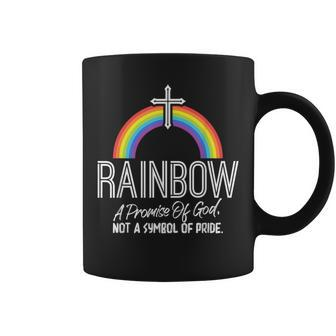 Rainbow A Promise Of God Not A Symbol Of Pride Coffee Mug - Thegiftio UK