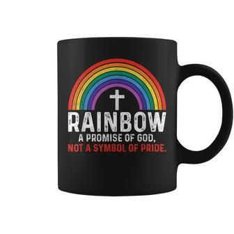 Rainbow A Promise Of God Not A Symbol Of Pride Pride Month Funny Designs Funny Gifts Coffee Mug | Mazezy
