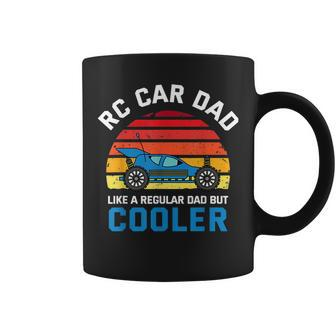 Rc Car Dad Like A Regular Dad But Cooler Rc Racing Lover Gift For Mens Coffee Mug | Mazezy