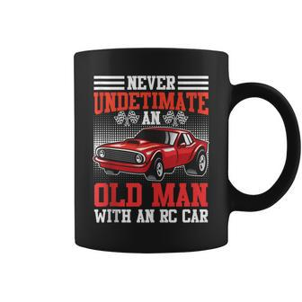 Rc Cars Never Underestimate An Old Man With Rc Car Men Coffee Mug - Monsterry