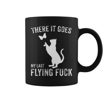 There It Goes My Last Flying Fuck Sarcastic Cat Coffee Mug | Mazezy