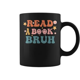 Read A Book Bruh Funny English Teacher Reading Literature Gifts For Teacher Funny Gifts Coffee Mug | Mazezy