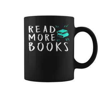 Read More Books Books Lovers Funny Coffee Mug - Thegiftio UK