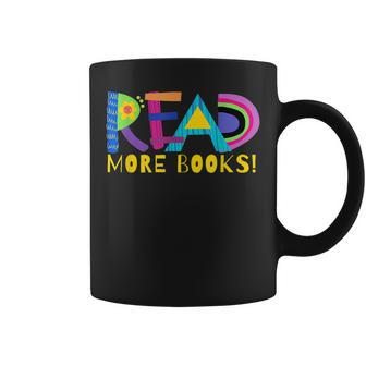 Read More Books Reading And Book Enthusiast Statement Gift For Women Coffee Mug - Thegiftio UK