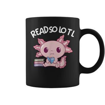 Readsolotl Read Book Axolotl Funny Reading Fish Books Girls Reading Funny Designs Funny Gifts Coffee Mug | Mazezy