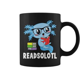 Readsolotl Read Book Funny Kawaii Blue Axolotl Reading Books Reading Funny Designs Funny Gifts Coffee Mug | Mazezy
