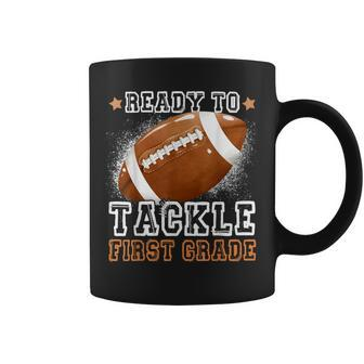 Ready To Tackle 1St Grade Football First Day Of School Sport Coffee Mug - Seseable