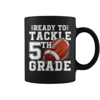 Ready To Tackle 5Th Grade Back To School 1St Day Fifth Grade Coffee Mug | Mazezy
