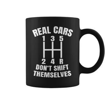 Real Cars Don't Shift Themselves Mechanic Auto Racing Mens Coffee Mug | Mazezy DE