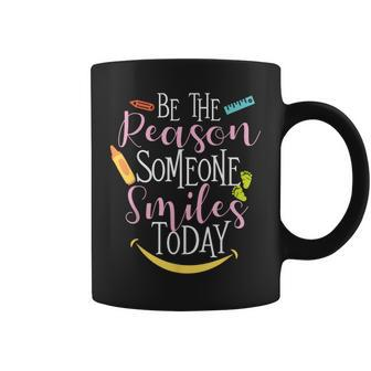 Be The Reason Someone Smiles Today Daycare Provider Teacher Coffee Mug - Monsterry AU
