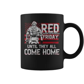 Red Friday Remember Everyone Deployed Every Friday Veterans 246 Coffee Mug - Monsterry