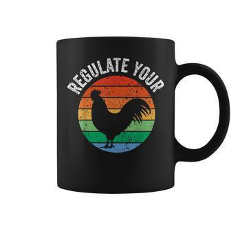 Regulate Your Rooster Funny Retro Vintage Reproductive Right Coffee Mug | Mazezy