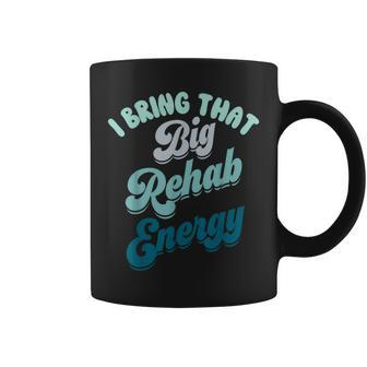 Rehab Awareness Month Pt School Ot Slp Physical Therapy Team Coffee Mug