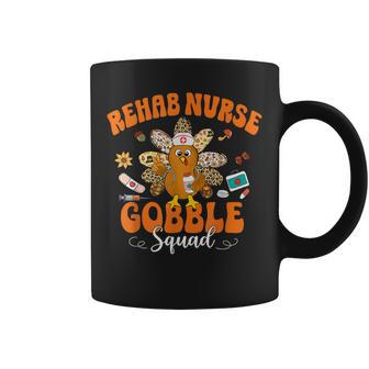 Rehab Nurse Gobble Squad Happy Thanksgiving Coffee Mug - Seseable