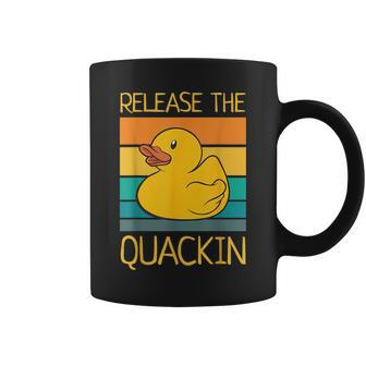 Release The Quackin Quote Funny Rubber Duck Ducklings Coffee Mug - Monsterry AU