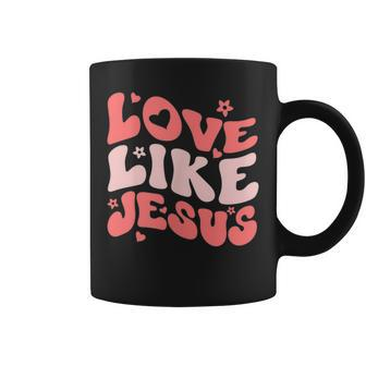 Religious God Christian Quote Love Like Jesus Inspirational Coffee Mug | Mazezy