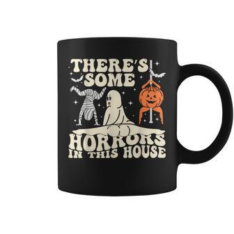 There's Some Horrors In This House Ghost Halloween Coffee Mug - Seseable