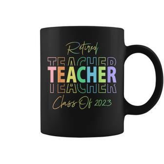Retired Teacher Class Of 2023 Retirement Men Women Coffee Mug | Mazezy