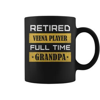 Retired Veena Player Full Time Grandpa Coffee Mug | Mazezy