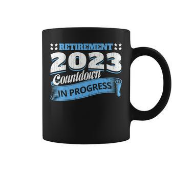 Retirement 2023 Countdown In Progress Funny Retiring Quote Coffee Mug | Mazezy