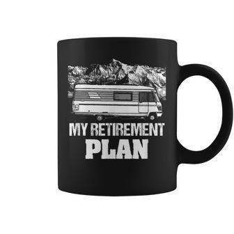 Retirement Plan Camping Rv Distressed Retiring Gift Coffee Mug | Mazezy