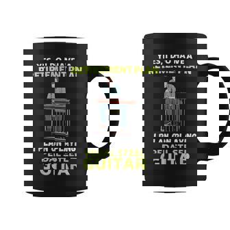 Have A Retirement Plan I Plan On Playing Pedal Sl Guitar Coffee Mug | Mazezy