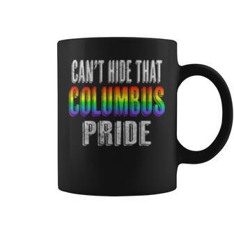Retro 70S 80S Style Cant Hide That Columbus Gay Pride Coffee Mug | Mazezy