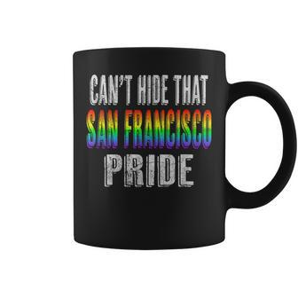 Retro 70S 80S Style Cant Hide That San Francisco Pride Coffee Mug | Mazezy