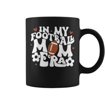 Retro In My Football Mom Era Football Mama Girls Coffee Mug - Monsterry